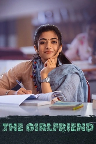 Download The Girlfriend | 2025 | Hindi (LiNE) & Telugu | HQ-HDTC | Dual Audio | Full Movie 480p 720p 1080p